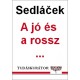 Tomáš Sedláček: A jó és a rossz közgazdaságtana